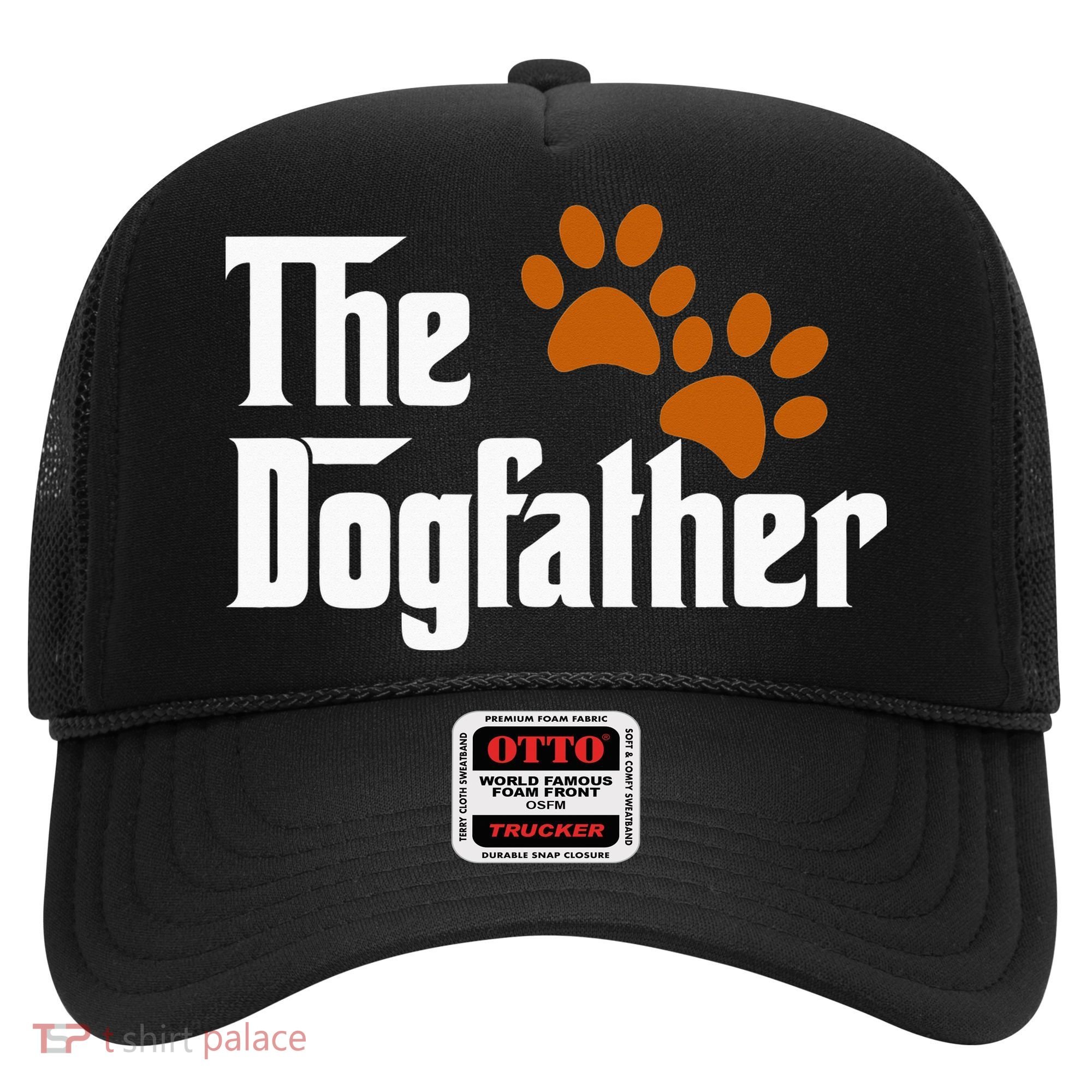 Cool Dog Dad Dog Father The DogFather Hat