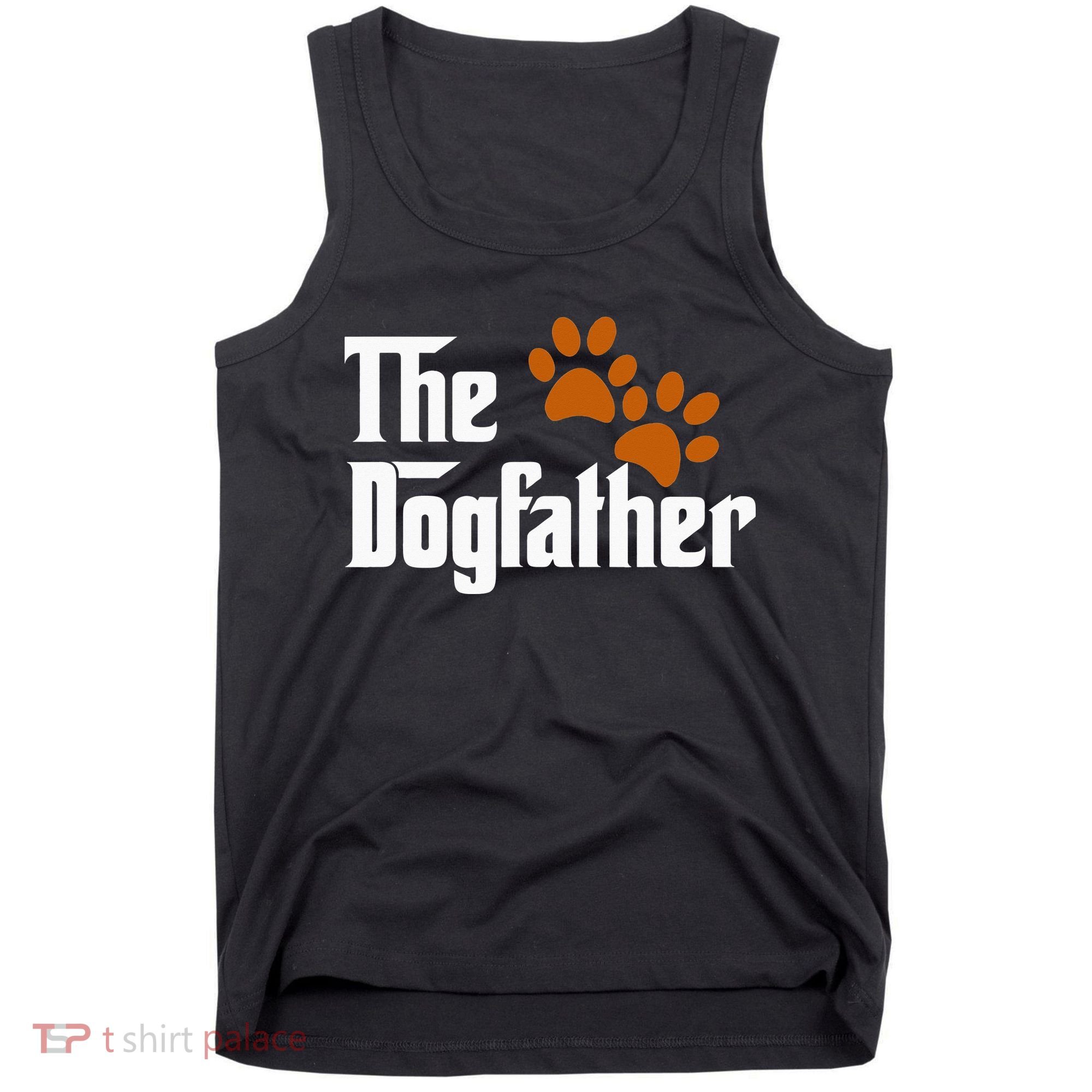 Cool Dog Dad Dog Father The DogFather Tank Top