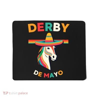Cinco De Derby Funny Horse Racing Mousepad