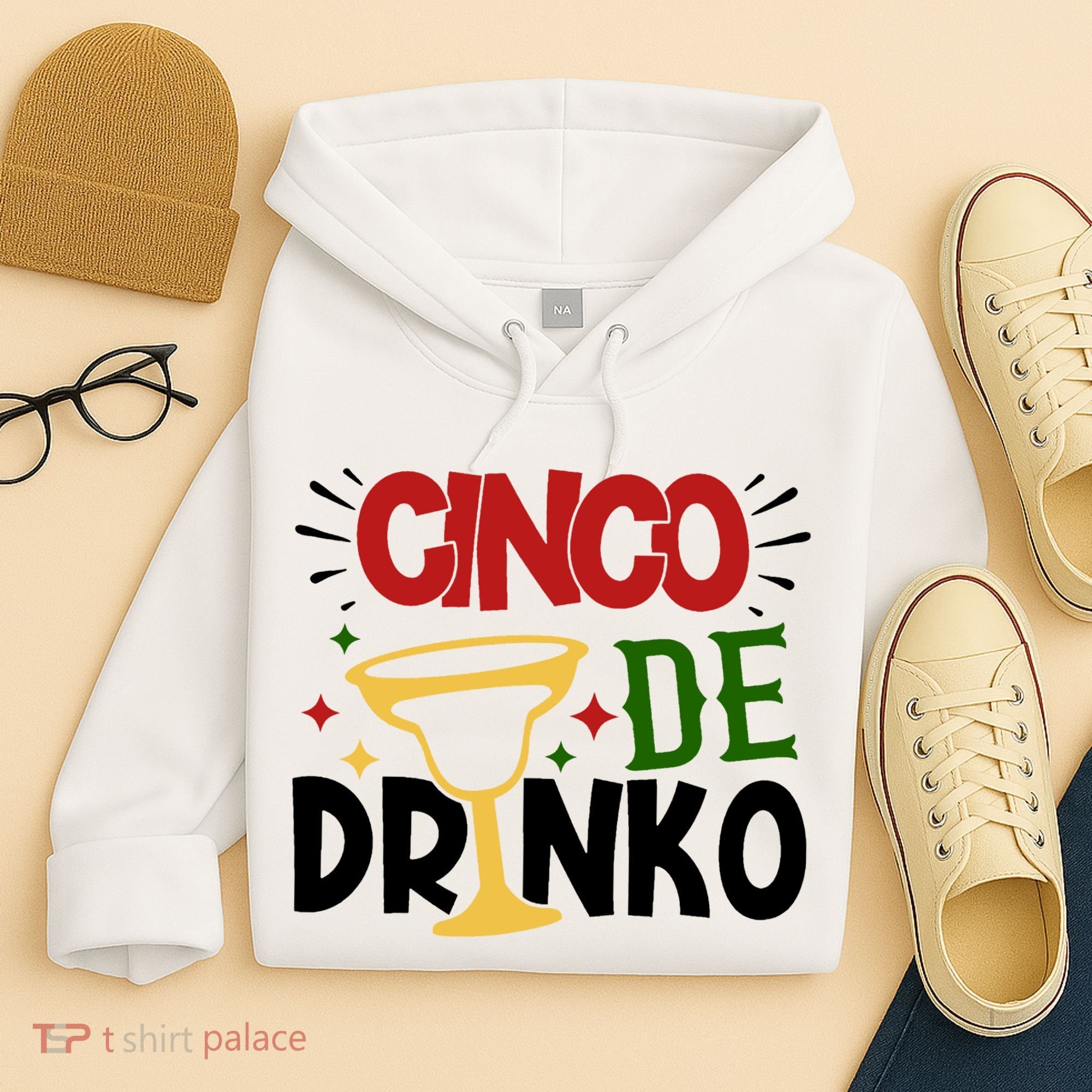 Cinco De Drinko Mexico Celebration Hoodie