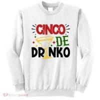 Cinco De Drinko Mexico Celebration Sweatshirt thumb 0