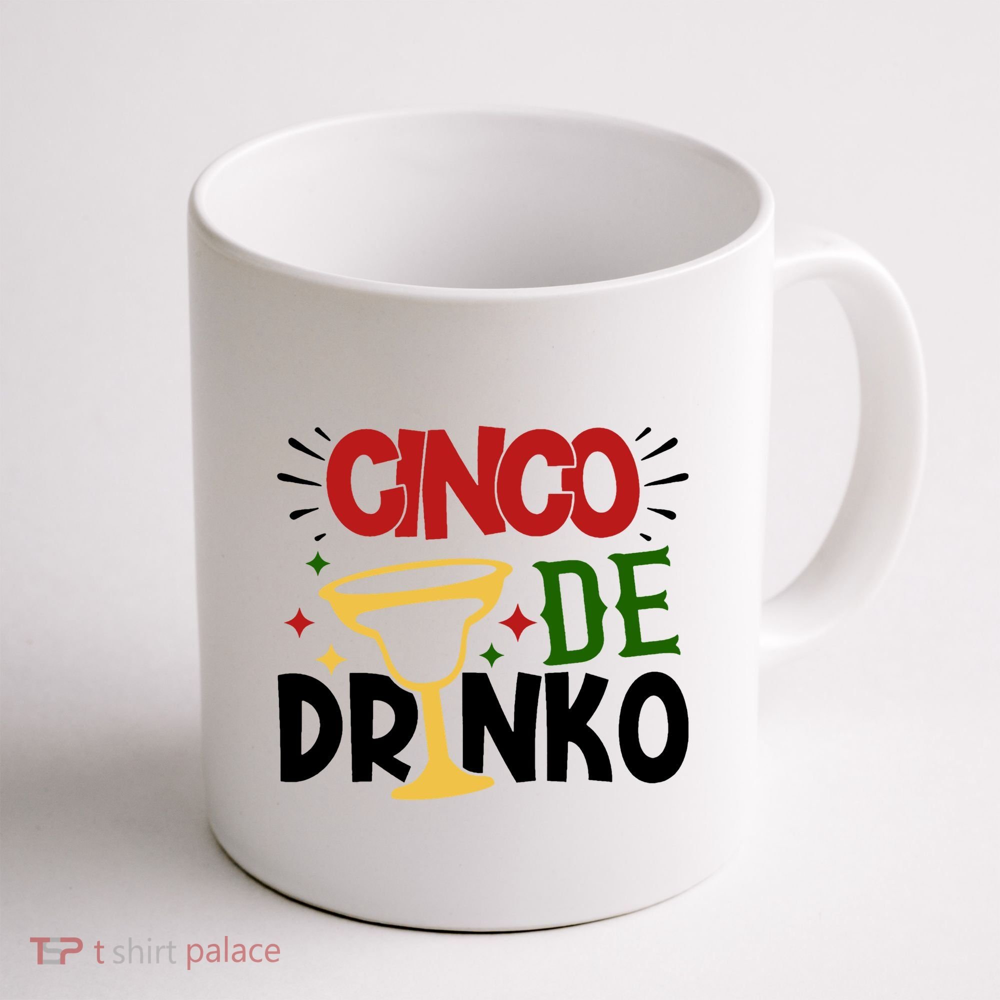 Cinco De Drinko Mexico Celebration Coffee Mug
