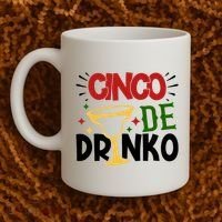 Cinco De Drinko Mexico Celebration Coffee Mug thumb 2