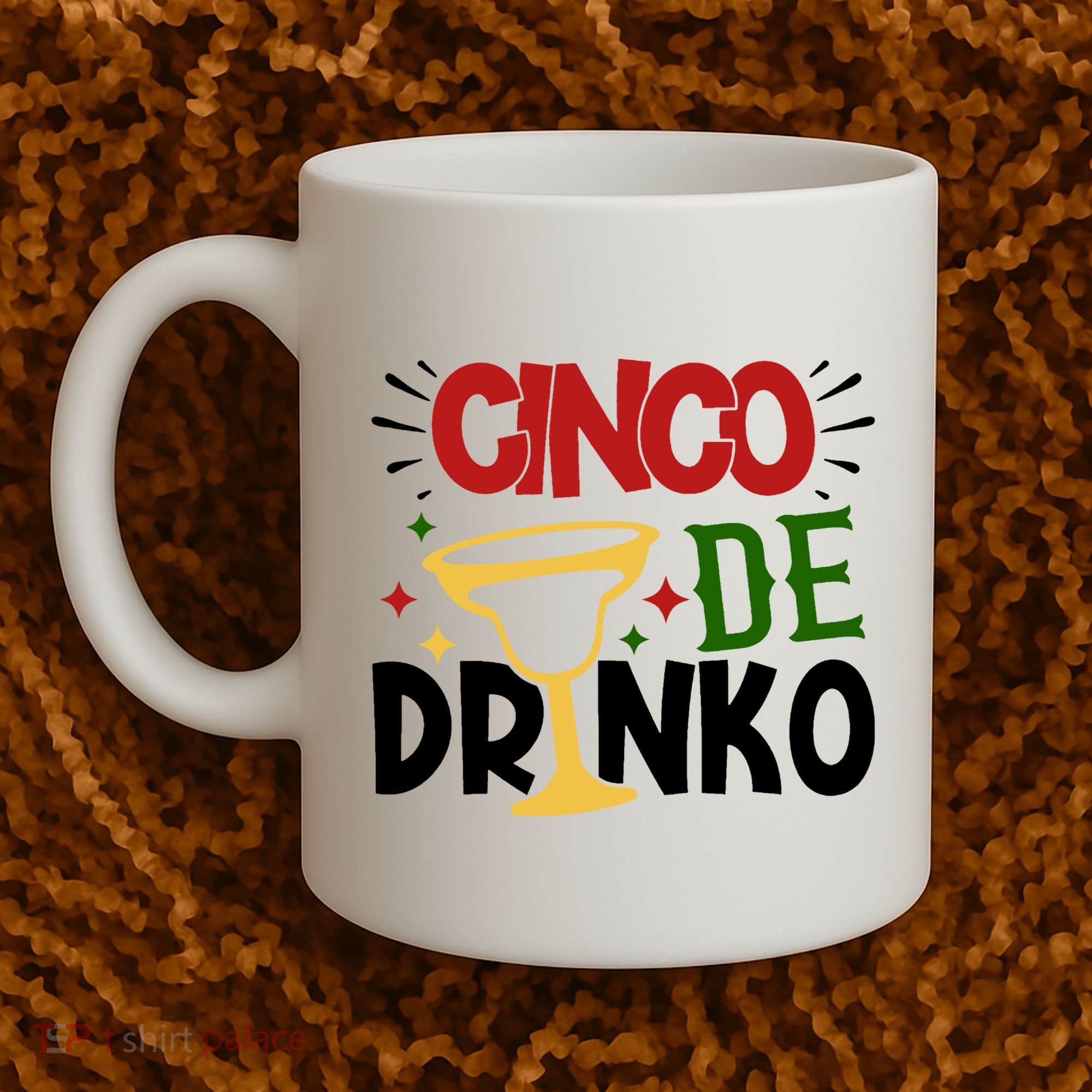 Cinco De Drinko Mexico Celebration Coffee Mug