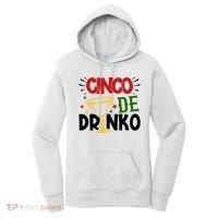 Cinco De Drinko Mexico Celebration Women's Hoodie thumb 0
