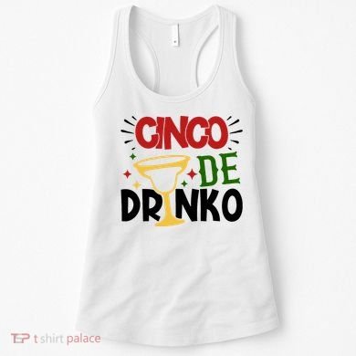Cinco De Drinko Mexico Celebration Women's Tank Top