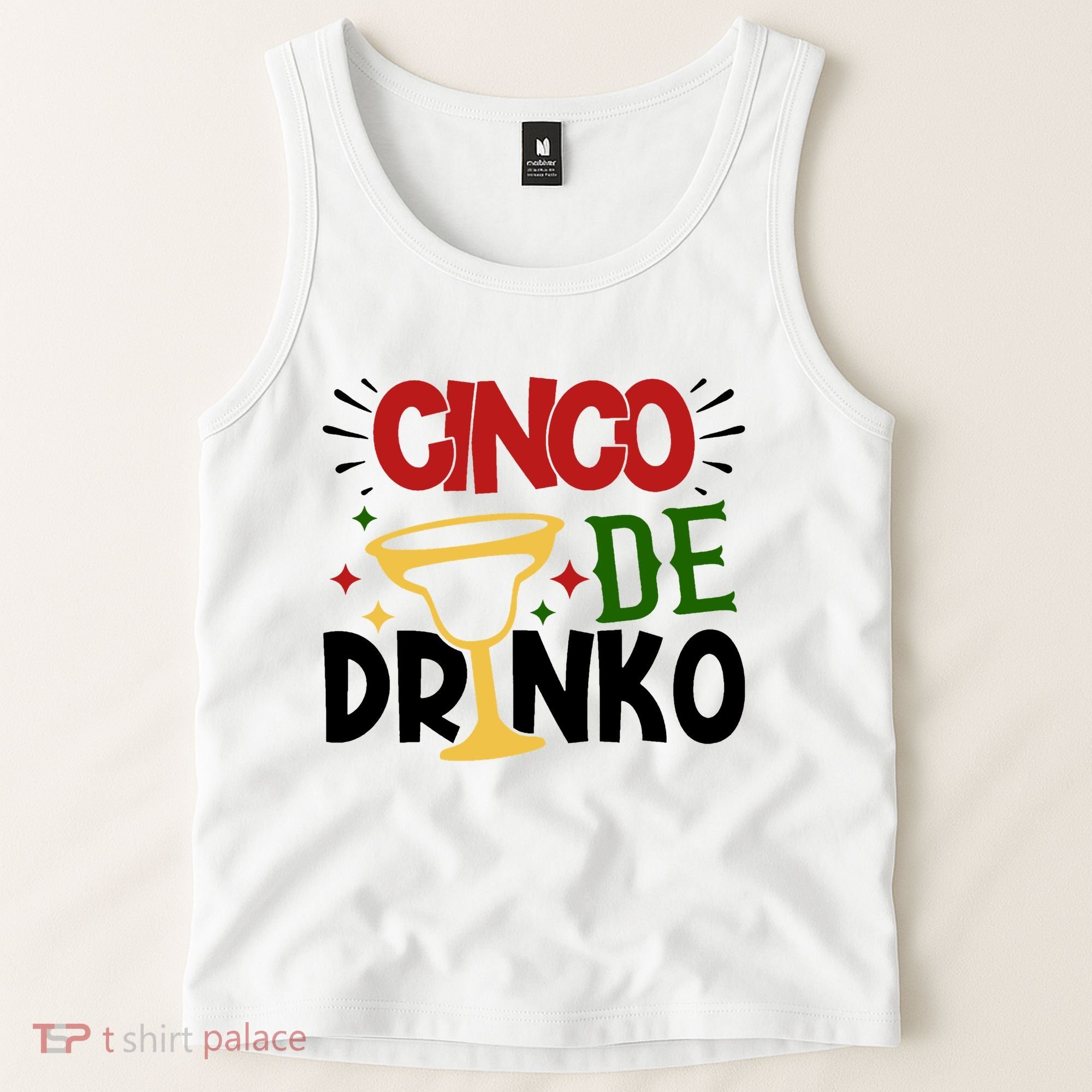Cinco De Drinko Mexico Celebration Tank Top