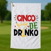Cinco De Drinko Mexico Celebration Golf Towel thumb 1