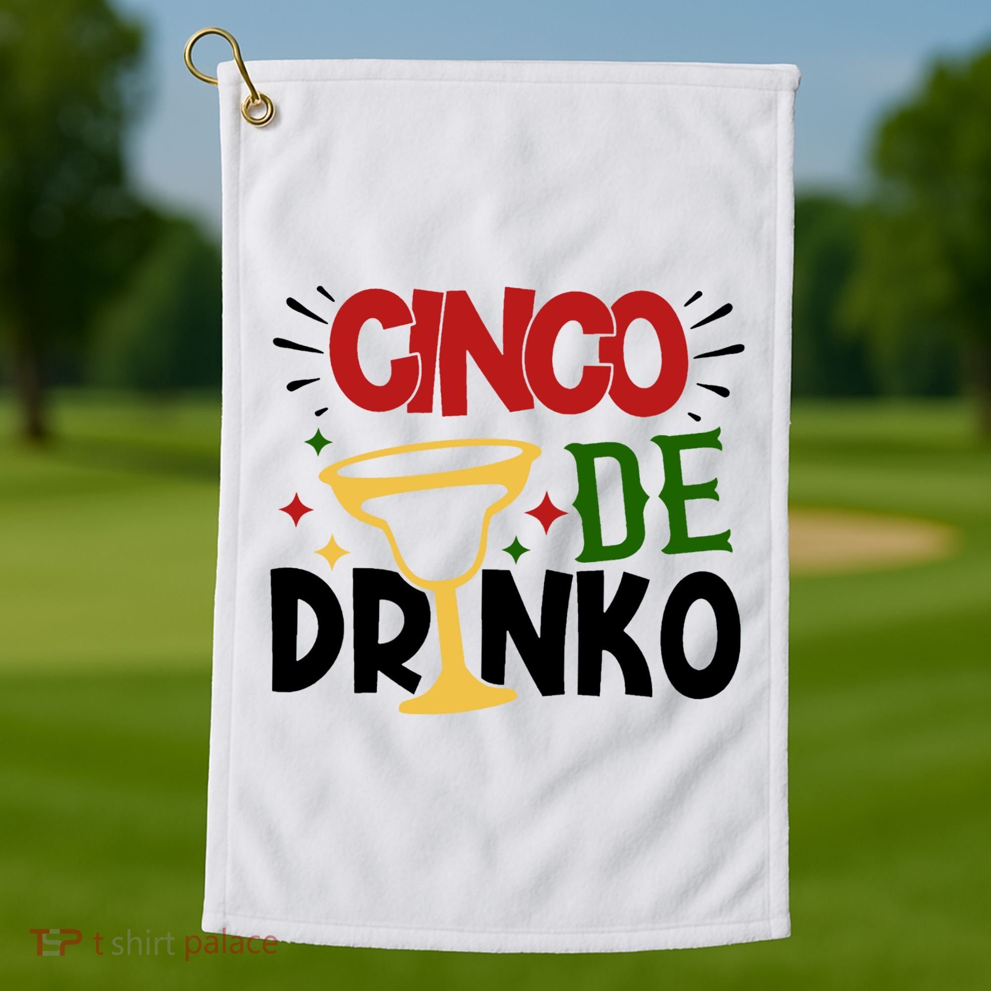 Cinco De Drinko Mexico Celebration Golf Towel