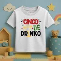 Cinco De Drinko Mexico Celebration Toddler T-Shirt thumb 3