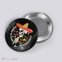 Cinco De Drinko Bitchachos Drinking Cinco De Mayo  Button thumb 0