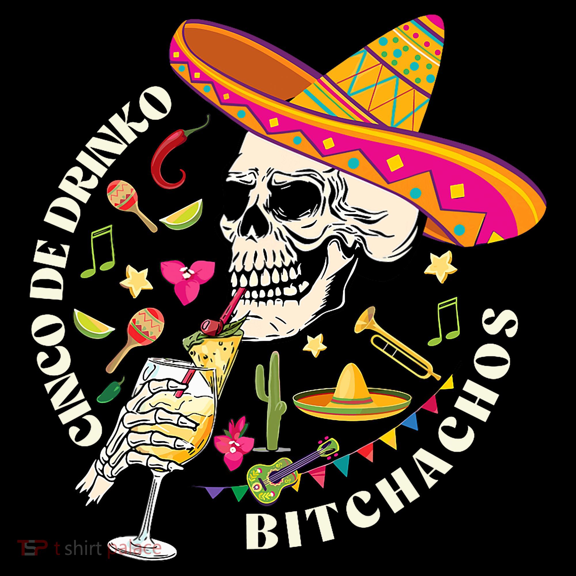 Cinco De Drinko Bitchachos Drinking Cinco De Mayo  Coaster