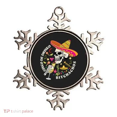 Cinco De Drinko Bitchachos Drinking Cinco De Mayo  Ornament