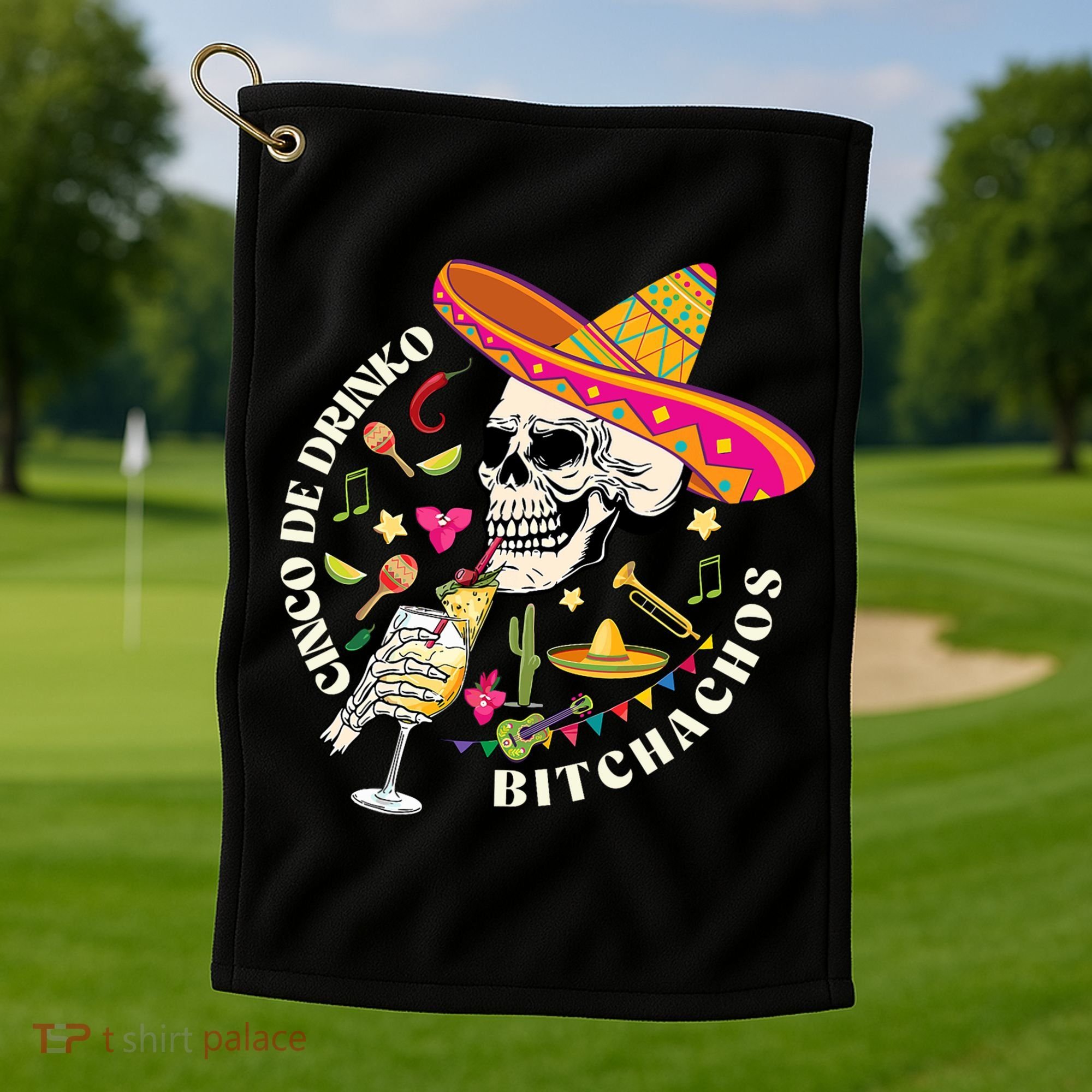 Cinco De Drinko Bitchachos Drinking Cinco De Mayo  Golf Towel