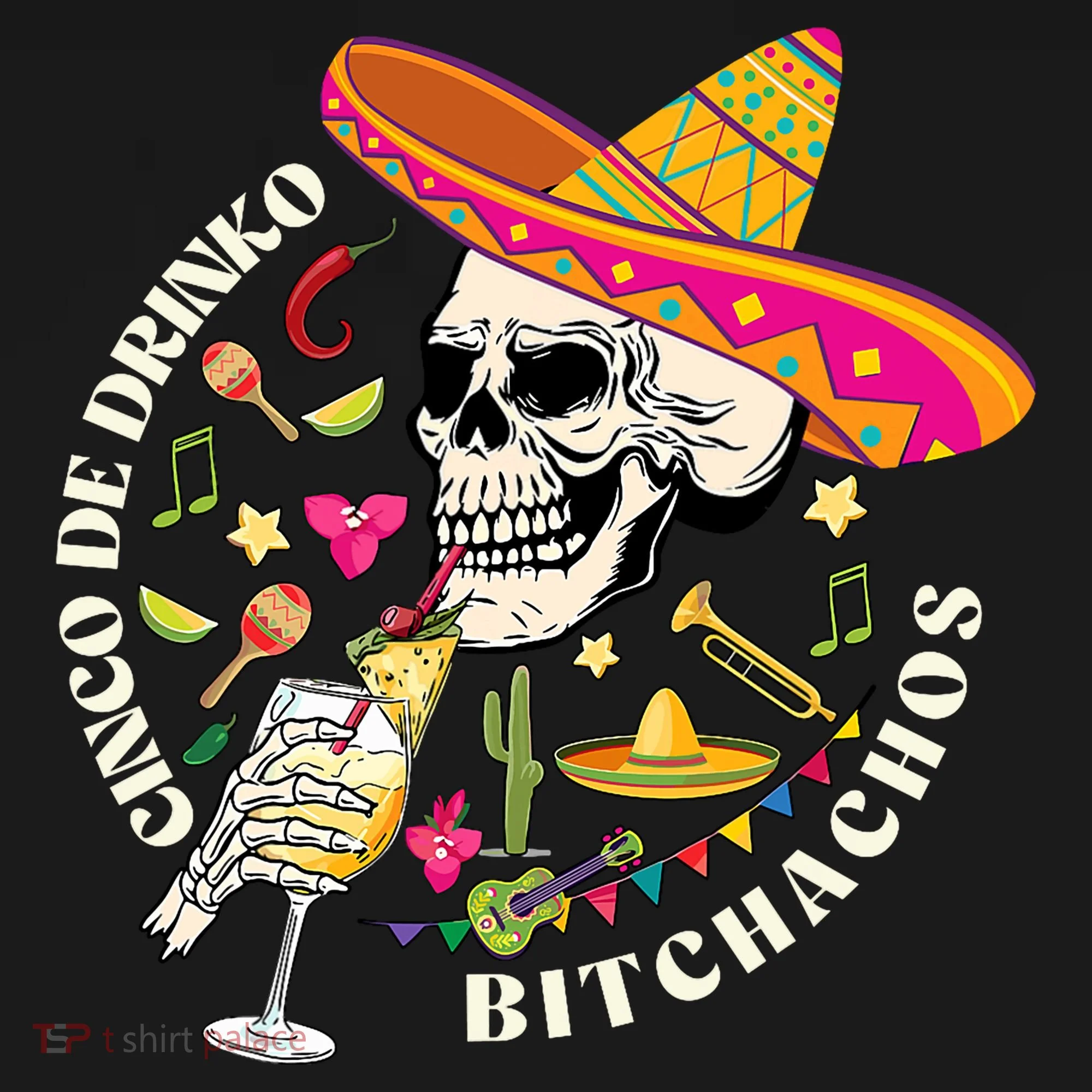 Cinco De Drinko Bitchachos Drinking Cinco De Mayo  Women's T-Shirt