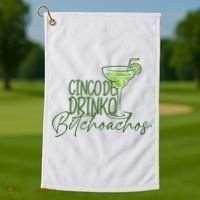 Cinco De Drinko Bitchachos Funny Cinco De Mayo Drinking Golf Towel thumb 1
