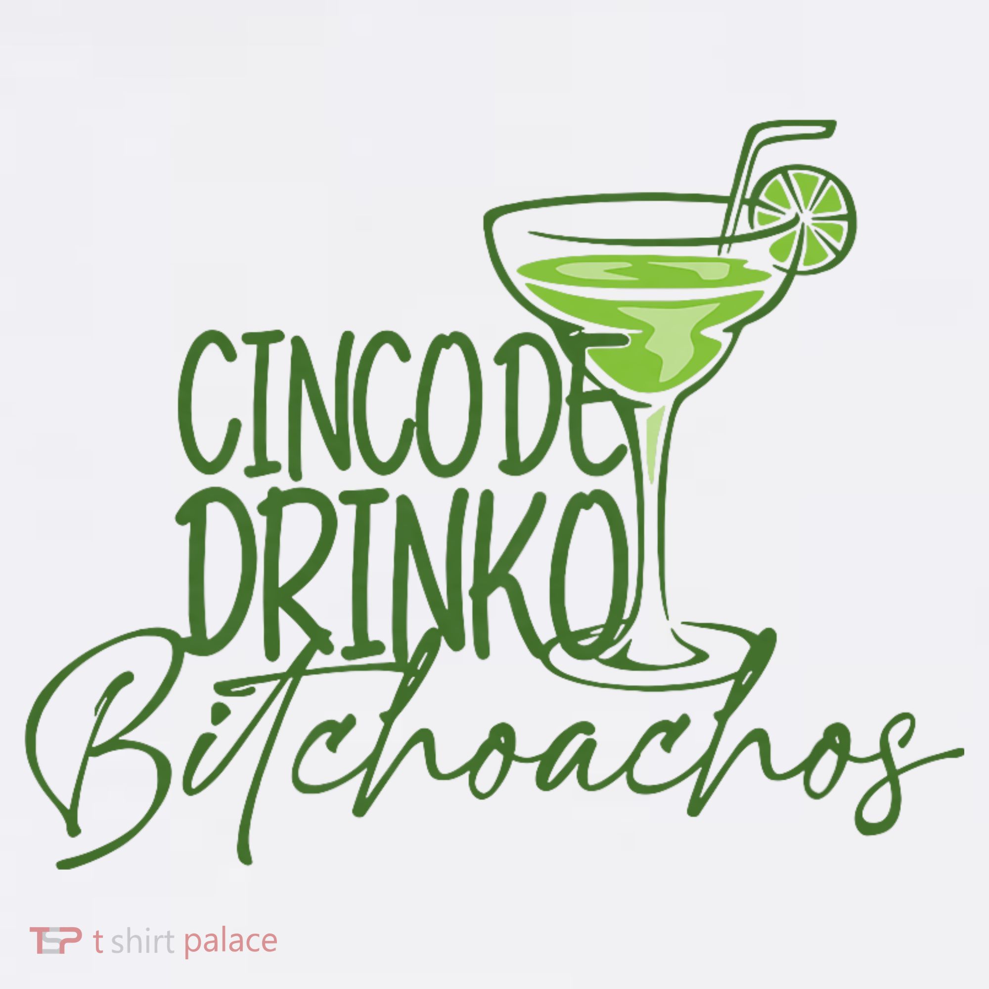 Cinco De Drinko Bitchachos Funny Cinco De Mayo Drinking Women's T-Shirt