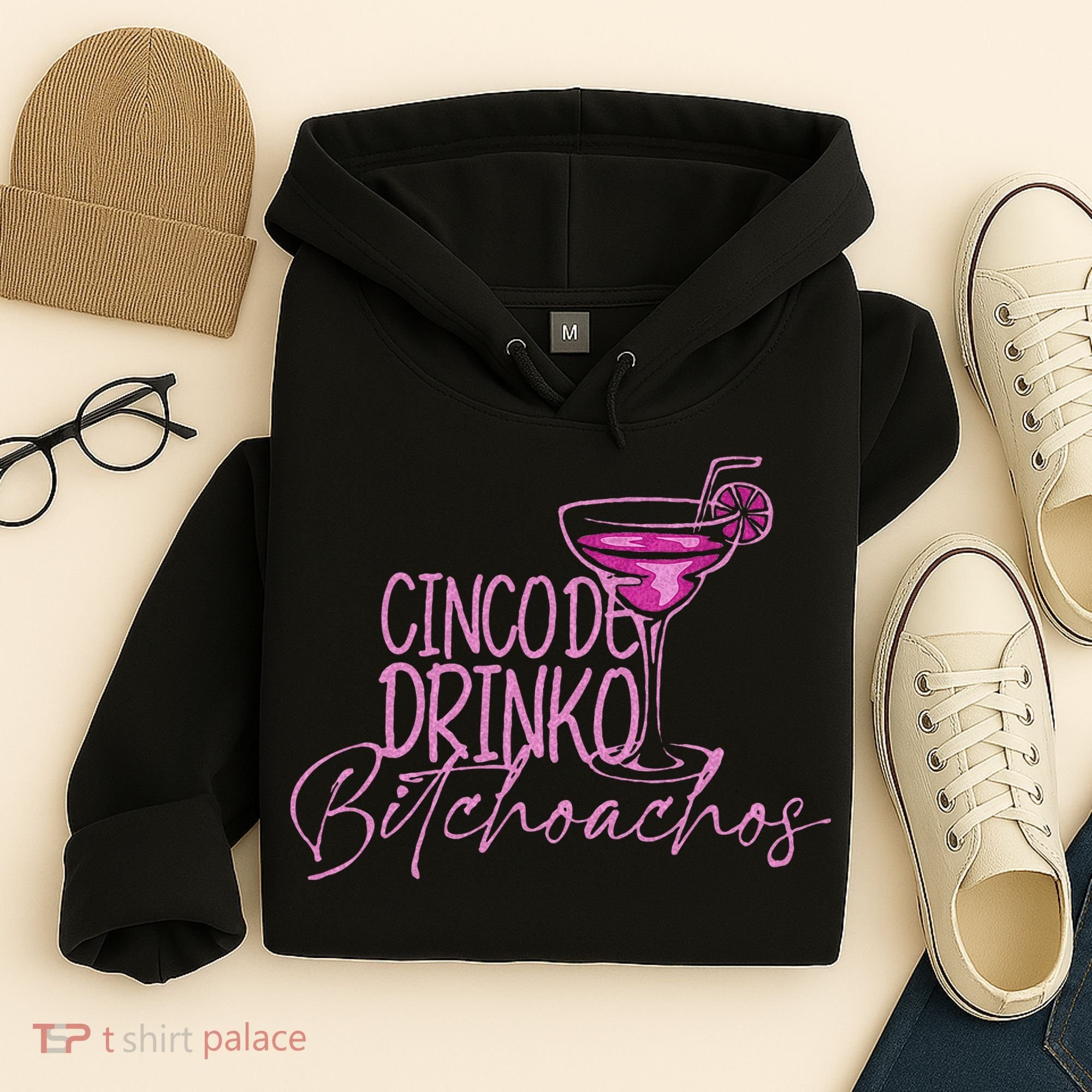 Cinco De Drinko Bitchachos Funny Cinco De Mayo Hoodie