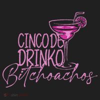 Cinco De Drinko Bitchachos Funny Cinco De Mayo Tumbler thumb 3