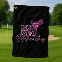 Cinco De Drinko Bitchachos Funny Cinco De Mayo Golf Towel thumb 1