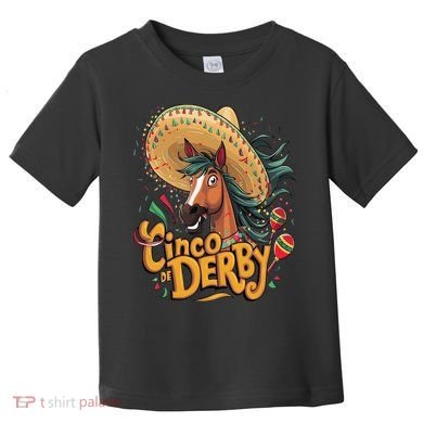 Cinco De Derby Party Funny Horse Racing Toddler T-Shirt