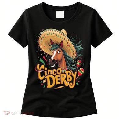 Cinco De Derby Party Funny Horse Racing Women's T-Shirt