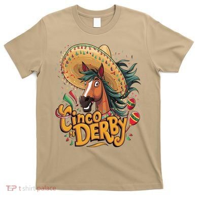 Cinco De Derby Party Funny Horse Racing T-Shirt