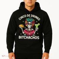 Cinco De Drinko Bitchachos Hoodie thumb 2