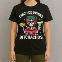Cinco De Drinko Bitchachos T-Shirt thumb 4