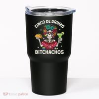 Cinco De Drinko Bitchachos Tumbler thumb 0