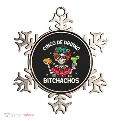 Cinco De Drinko Bitchachos Ornament