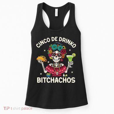 Cinco De Drinko Bitchachos Women's Tank Top