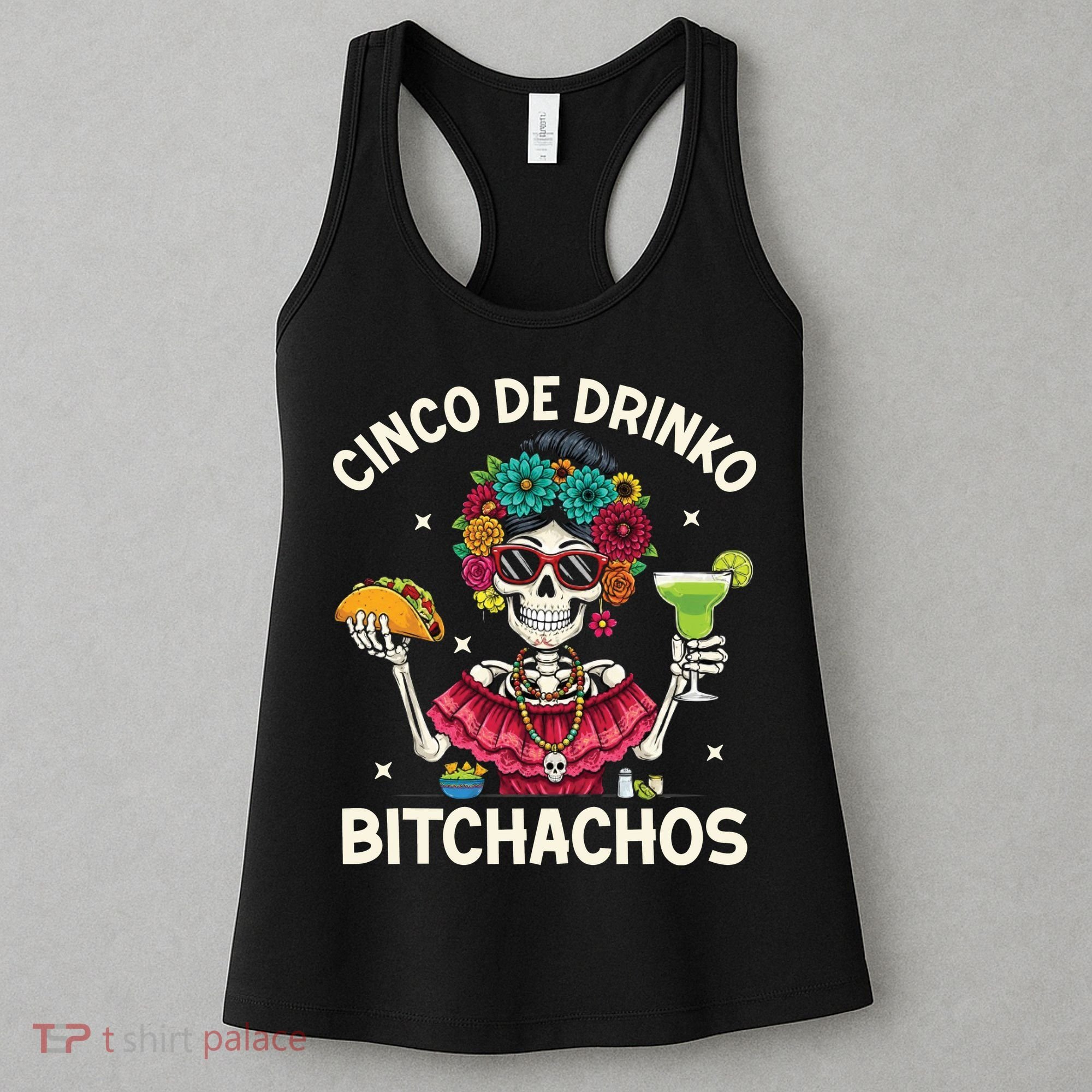 Cinco De Drinko Bitchachos Women's Tank Top