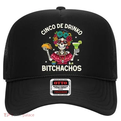 Cinco De Drinko Bitchachos Hat