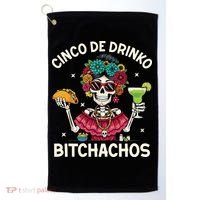 Cinco De Drinko Bitchachos Golf Towel thumb 0