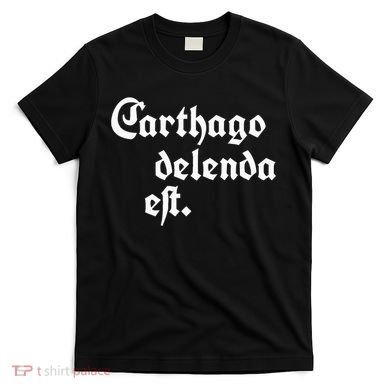 Carthago Delenda Est T-Shirt