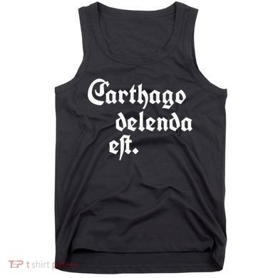 Carthago Delenda Est Tank Top