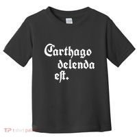 Carthago Delenda Est Toddler T-Shirt thumb 0