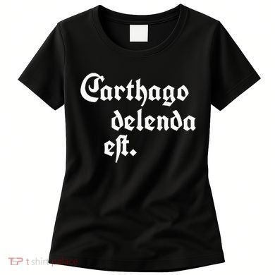 Carthago Delenda Est Women's T-Shirt
