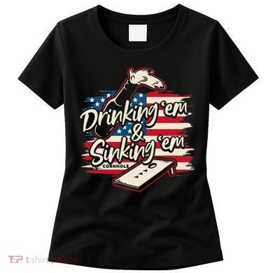 Cornhole Drinking Em Sinking Em 4th Of July Women's T-Shirt