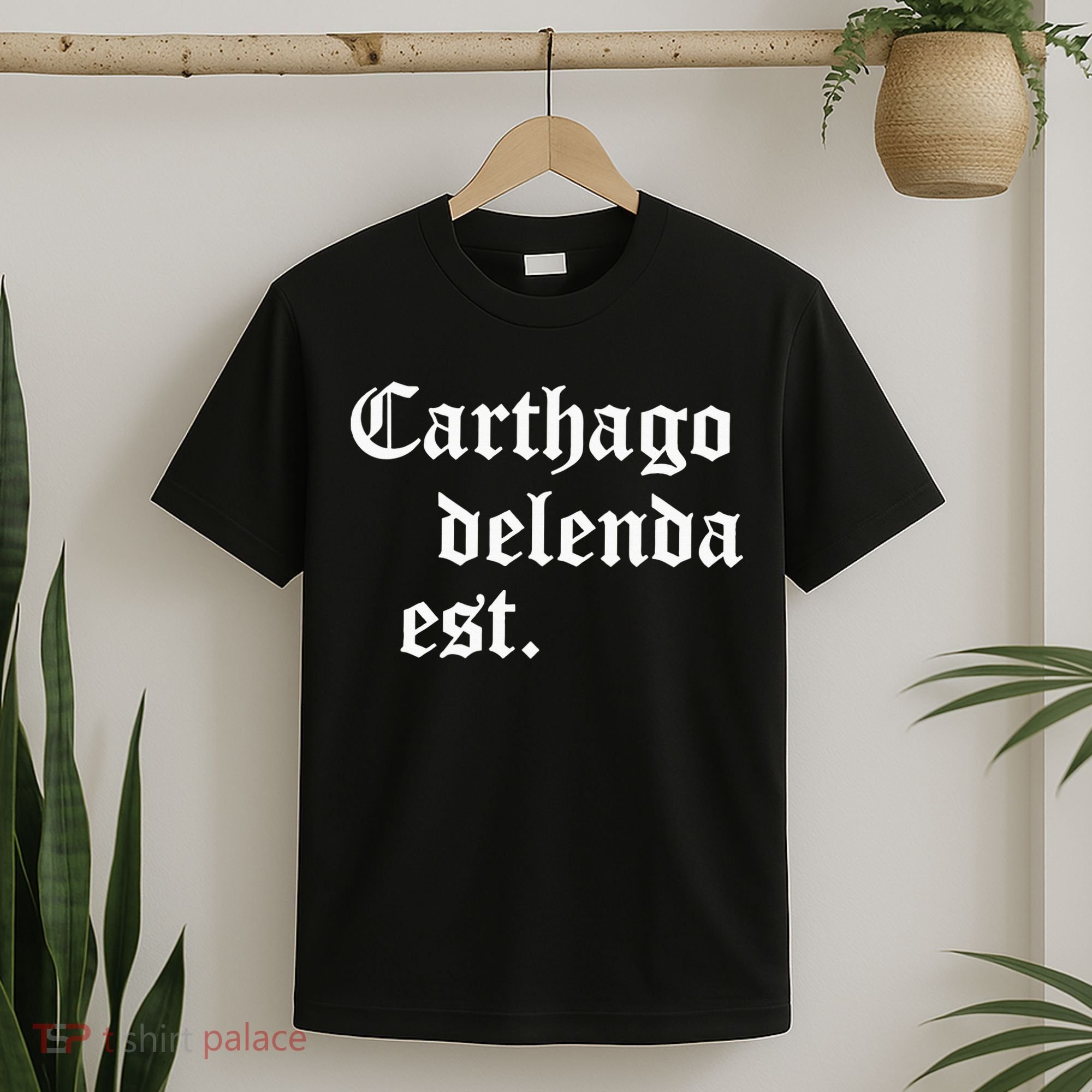 Carthago Delenda Est Latin Phrase Cato Speech Carthage Quote T-Shirt