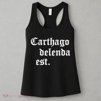Carthago Delenda Est Latin Phrase Cato Speech Carthage Quote Women's Tank Top thumb 3