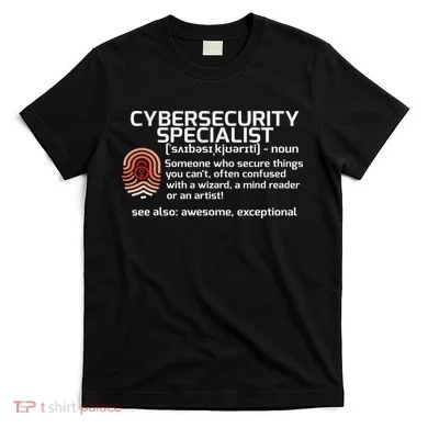 Cybersecurity Definition Engineering Gift T-Shirt