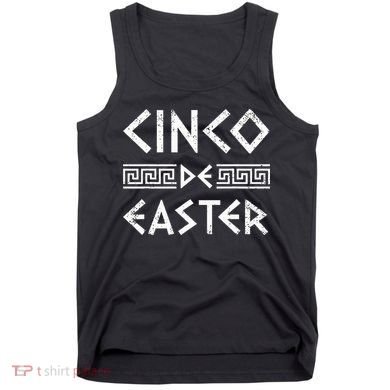 Cinco De Easter Funny Cinco De Mayo Orthodox Greek Easter Tank Top