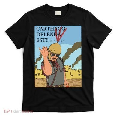 Carthago Delenda Est Funny Meme T-Shirt