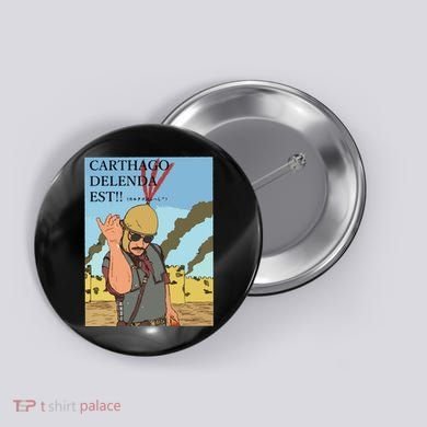 Carthago Delenda Est Funny Meme Button