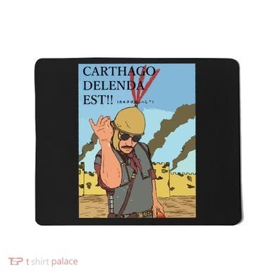 Carthago Delenda Est Funny Meme Mousepad