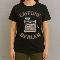 Caffeine Dealer Espresso For Coffee Lover And Barista T-Shirt thumb 4