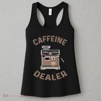 Caffeine Dealer Espresso For Coffee Lover And Barista Women's Tank Top thumb 3