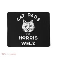 Cat Dads For Harris Walz Mousepad thumb 0